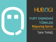 Yurt Dışındaki Türkler Röportaj Serisi – Tahir Tanış Yurt Dışındaki Türkler Röportaj Serisi - Tahir Tanış
