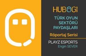 Türk Oyun Sektörü Röportajları – Playz Esports – Engin Sever Türk Oyun Sektörü Röportajları - Playz Esports - Engin Sever