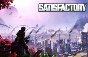 Satisfactory, Steam’e Geliyor! Satisfactory, Steam'e Geliyor!