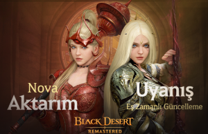 Yeni Nova Sınıfının Uyanış ve Aktarım Güncellemesi Black Desert Türkiye & MENA’da! yeni-nova-sinifinin-uyanis-ve-aktarim-guncellemesi-black-desert-turkiye-mena