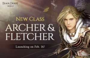 Black Desert Mobile’da Archer ve Fletcher için Ön Oluşturma Başladı black-desert-mobileda-archer-ve-fletcher-icin-on-olusturma-basladi