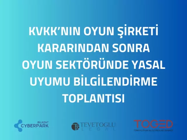 KVKK'nın Oyun Sektöründe Yasal Uyumu Webinarı 2 Şubat'ta Gerçekleşiyor