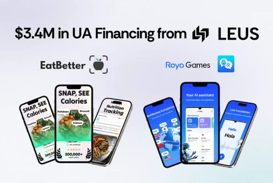 EatBetter ve Royo Games, Leus Capital’dan 3,4 Milyon Dolarlık UA Finansmanı Aldı